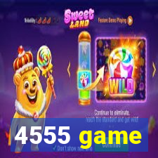 4555 game